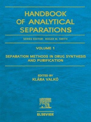 cover image of Separation Methods in Drug Synthesis and Purification